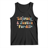 Literacy Justice for All Stop Book Banning Protect Librarian Tank Top