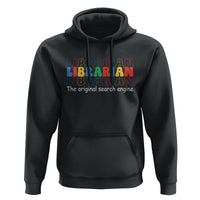 The Original Search Engine Hoodie School Librarian Library Books