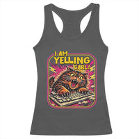 Funny I Am Yelling Carl Racerback Tank Top Screaming Donut Cat Meme