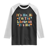 It's Me Hi I'm The Librarian Summer Reading Raglan Shirt Funny Back to School