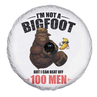 Funny Bigfoot Gym Spare Tire Cover I Am Not A Bigfoot But I Can Beat Off 100 Men - Wonder Print Shop