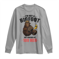 Funny Bigfoot Gym Long Sleeve Shirt I Am Not A Bigfoot But I Can Beat Off 100 Men - Wonder Print Shop