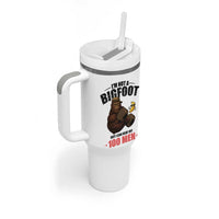 Funny Bigfoot Gym Tumbler With Handle I Am Not A Bigfoot But I Can Beat Off 100 Men