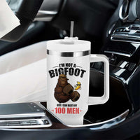 Funny Bigfoot Gym Tumbler With Handle I Am Not A Bigfoot But I Can Beat Off 100 Men