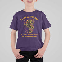 Funny Skeleton Electrician T Shirt For Kid I Am An Electrician If I Dance Without Music - Wonder Print Shop