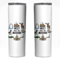 Meet Me in Missouri State Map Souvenir Skinny Tumbler