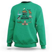 Meet Me in Missouri State Map Souvenir Sweatshirt