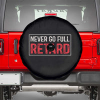 Never Go Full Retard Spare Tire Cover Funny Army Movie - Wonder Print Shop