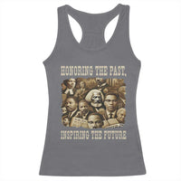 Honoring The Past Inspiring The Future Racerback Tank Top Black History Month - Wonder Print Shop