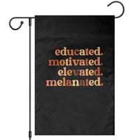 Black Pride Melanin Garden Flag Educated Motivated Elevated Melanated - Wonder Print Shop