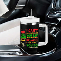 James Baldwin Tumbler With Handle I Can't Believe What You Say Because I See What You Do - Wonder Print Shop