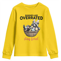 Funny Easter Raccoon Bunny Youth Sweatshirt Bunnies Are Overrated Stay Feral