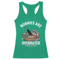 Funny Easter Raccoon Meme Racerback Tank Top Bunnies Are Overrated Stay Feral