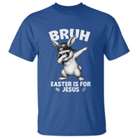 Christian Easter Bunny T Shirt Bruh Easter Is For Jesus