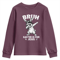Christian Easter Bunny Youth Sweatshirt Bruh Easter Is For Jesus