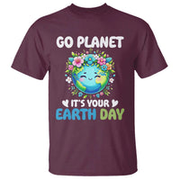 Go Planet It's Your Earth Day T Shirt Funny Sarcastic Nature Lover