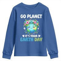 Go Planet It's Your Earth Day Youth Sweatshirt Funny Sarcastic Nature Lover
