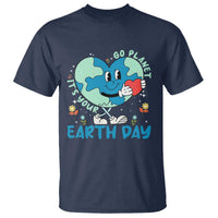 Go Planet It's Your Earth Day T Shirt Cute Nature Lover Heart Earth