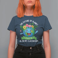 The Future Of Planet Is In My Classroom T Shirt For Women Cute Earth with Floral Earth Day