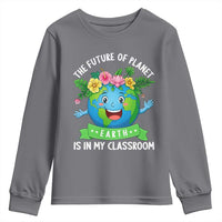 The Future Of Planet Is In My Classroom Youth Sweatshirt Cute Earth with Floral Earth Day