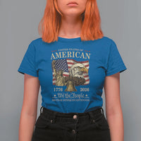 USA 250th Anniversary T Shirt For Women America 1776-2026 Patriotic Eagle Liberty Bell