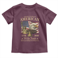 USA 250th Anniversary Toddler T Shirt America 1776-2026 Patriotic Eagle Liberty Bell
