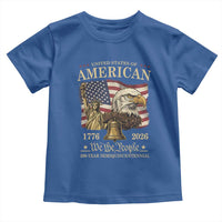 USA 250th Anniversary Toddler T Shirt America 1776-2026 Patriotic Eagle Liberty Bell