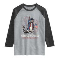 Feral and Free Funny Raccoon 4th of July Raglan Shirt USA 250 Years Freedom Independence Anniversary Gift
