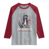 Feral and Free Funny Raccoon 4th of July Raglan Shirt USA 250 Years Freedom Independence Anniversary Gift