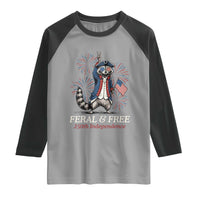 Feral and Free Funny Raccoon 4th of July Raglan Shirt USA 250 Years Freedom Independence Anniversary Gift