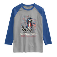 Feral and Free Funny Raccoon 4th of July Raglan Shirt USA 250 Years Freedom Independence Anniversary Gift