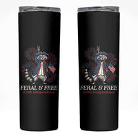 Feral and Free Funny Raccoon 4th of July Skinny Tumbler USA 250 Years Freedom Independence Anniversary Gift