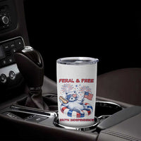 Feral and Free Funny Raccoon 4th of July Tumbler Cup 250 Years Of Freedom