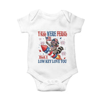 Y'all were Feral But I Low Key Love You Baby Onesie Raccoon Cute Teacher 4th of July