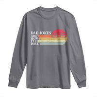 Dad Jokes are How Eye Roll Long Sleeve Shirt Funny Father's Day Gift