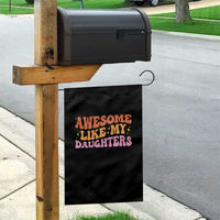 Awesome Like My Daughter Garden Flag Funny Mom Dad Mother's Day Father's Day