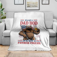 It's Not A Dad BOD It's A Father Figure Throw Blanket Dad Bear Drinking Beer 4th of July