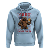 It's Not A Dad BOD It's A Father Figure Hoodie Dad Bear Drinking Beer 4th of July