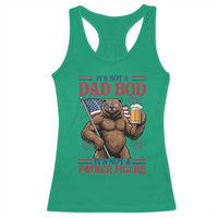 It's Not A Dad BOD It's A Father Figure Racerback Tank Top Dad Bear Drinking Beer 4th of July