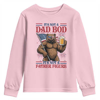 It's Not A Dad BOD It's A Father Figure Youth Sweatshirt Dad Bear Drinking Beer 4th of July