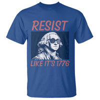 Resist Like its 1776 T Shirt America 4th of July 250 Years Freedom