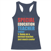 Special Education Teacher Definition Racerback Tank Top Funny Back to School