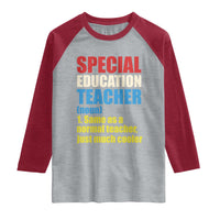 Special Education Teacher Definition Raglan Shirt Funny Back to School
