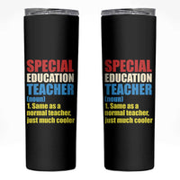 Special Education Teacher Definition Skinny Tumbler Funny Back to School