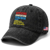 Special Education Teacher Definition Washed Cotton Baseball Cap Funny Back to School