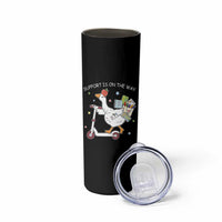 Special Education SPED Teacher Goose Scooter Skinny Tumbler Support Is On The Way
