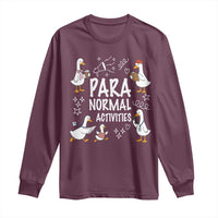 Silly Goose Para Normal Activities Long Sleeve Shirt Funny SPED Teachers Aide Para Normal Activities
