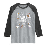 Silly Goose Para Normal Activities Raglan Shirt Funny SPED Teachers Aide Para Normal Activities