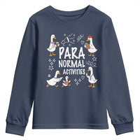 Silly Goose Para Normal Activities Youth Sweatshirt Funny SPED Teachers Aide Para Normal Activities