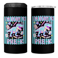 Funny Dinosaur First Day of School Pre-k Kindergarten 4 in 1 Can Cooler Tumbler I'm Ready To Pre K